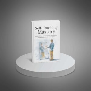Self-Coaching Mastery Ebook